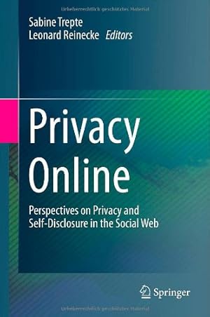 Seller image for Privacy Online: Perspectives on Privacy and Self-Disclosure in the Social Web [Hardcover ] for sale by booksXpress