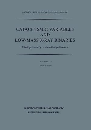 Immagine del venditore per Cataclysmic Variables and Low-Mass X-Ray Binaries: Proceedings of the 7th North American Workshop held in Campbridge, Massachusetts, U.S.A., January . and Space Science Library) (Volume 113) [Paperback ] venduto da booksXpress