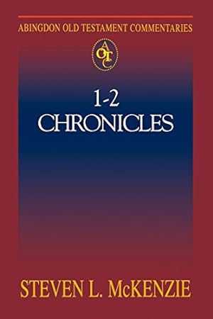 Imagen del vendedor de Abingdon Old Testament Commentaries: I & II Chronicles by McKenzie, Steven L. [Paperback ] a la venta por booksXpress