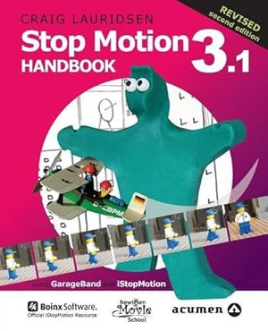 Immagine del venditore per Stop Motion Handbook 3.1 by Lauridsen, Craig [Paperback ] venduto da booksXpress