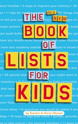 Seller image for The All-New Book of Lists for Kids by Choron, Sandra, Choron, Harry [Paperback ] for sale by booksXpress