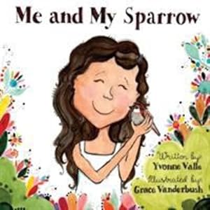 Seller image for Me and My Sparrow by Valle, Yvonne [Paperback ] for sale by booksXpress