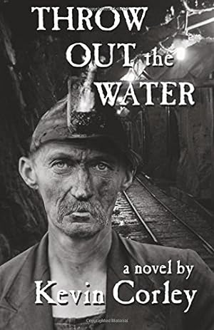Image du vendeur pour Throw Out The Water by Corley, Kevin [Paperback ] mis en vente par booksXpress