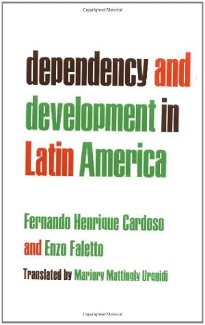 Image du vendeur pour Dependency and Development in Latin America by Fernando Henrique Cardoso, Faletto Enzo [Paperback ] mis en vente par booksXpress