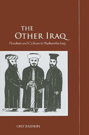 Immagine del venditore per The Other Iraq: Pluralism and Culture in Hashemite Iraq by Bashkin, Orit [Paperback ] venduto da booksXpress