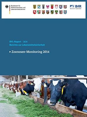 Imagen del vendedor de Berichte zur Lebensmittelsicherheit 2014: Zoonosen-Monitoring 2014 (BVL-Reporte) (German Edition) [Paperback ] a la venta por booksXpress