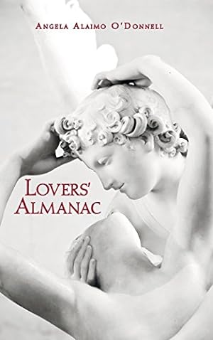 Immagine del venditore per Lovers' Almanac by O'Donnell, Angela Alaimo [Hardcover ] venduto da booksXpress