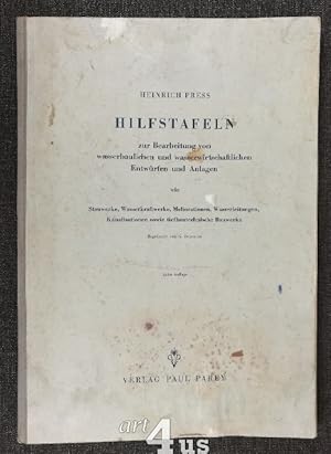 Seller image for Hilfstafeln zur Bearbeitung von wasserbaulichen und wasserwirtschaftlichen Entwrfen und Anlagen. for sale by art4us - Antiquariat