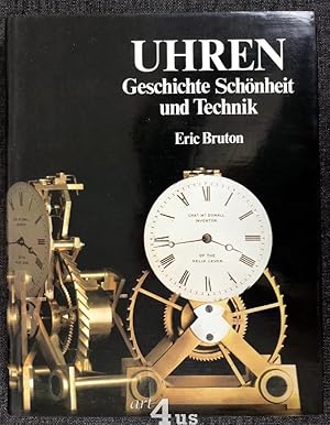 Uhren. Geschichte, Schönheit und Technik