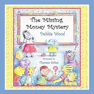 Seller image for The Missing Money Mystery (Olliezoodle's Hope Series) (Volume 1) by Wood, Debbie [Paperback ] for sale by booksXpress