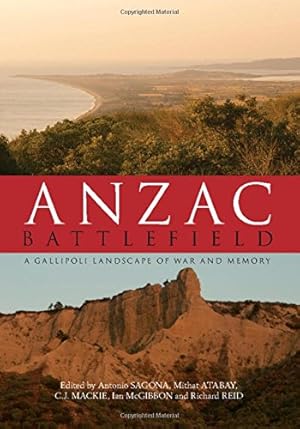 Seller image for Anzac Battlefield: A Gallipoli Landscape of War and Memory [Hardcover ] for sale by booksXpress