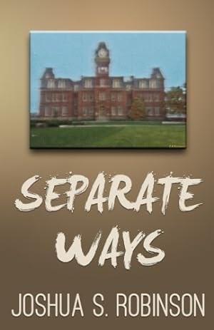 Seller image for Separate Ways by Robinson, Joshua S [Paperback ] for sale by booksXpress