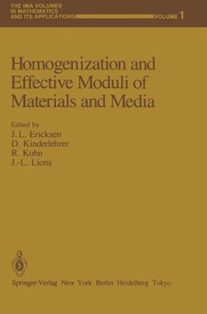 Seller image for Homogenization and Effective Moduli of Materials and Media (The IMA Volumes in Mathematics and its Applications) [Paperback ] for sale by booksXpress