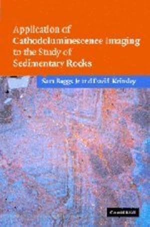 Imagen del vendedor de Application of Cathodoluminescence Imaging to the Study of Sedimentary Rocks by Boggs Jr, Sam, Krinsley, David [Hardcover ] a la venta por booksXpress