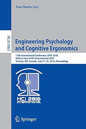 Imagen del vendedor de Engineering Psychology and Cognitive Ergonomics: 13th International Conference, EPCE 2016, Held as Part of HCI International 2016, Toronto, ON, . (Lecture Notes in Computer Science) [Soft Cover ] a la venta por booksXpress