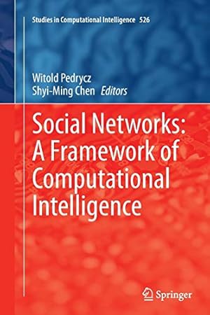 Immagine del venditore per Social Networks: A Framework of Computational Intelligence (Studies in Computational Intelligence) [Soft Cover ] venduto da booksXpress