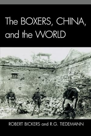 Image du vendeur pour The Boxers, China, and the World [Paperback ] mis en vente par booksXpress