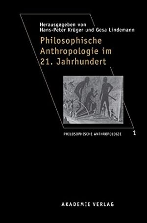 Seller image for Philosophische Anthropologie Im 21. Jahrhundert (German Edition) [Hardcover ] for sale by booksXpress