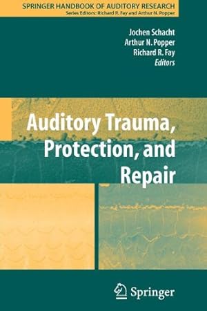 Seller image for Auditory Trauma, Protection, and Repair (Springer Handbook of Auditory Research) [Paperback ] for sale by booksXpress