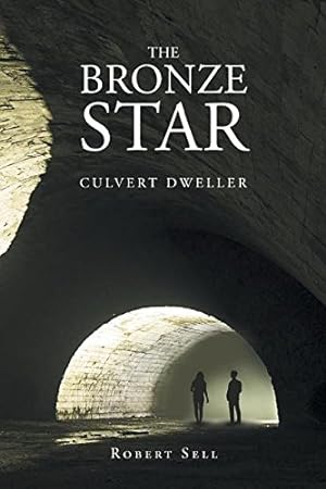 Seller image for The Bronze Star: Culvert Dweller [Soft Cover ] for sale by booksXpress