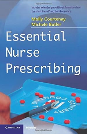 Imagen del vendedor de Essential Nurse Prescribing by Courtenay, Molly, Butler, Michele [Paperback ] a la venta por booksXpress