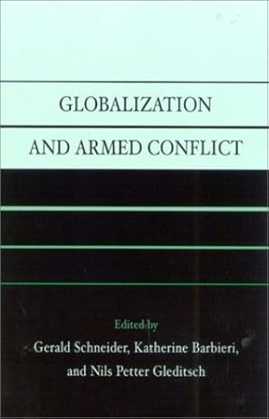 Image du vendeur pour Globalization and Armed Conflict [Paperback ] mis en vente par booksXpress