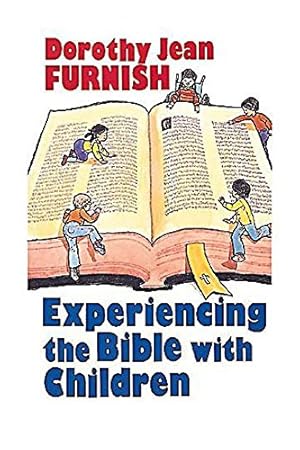 Seller image for Experiencing the Bible with Children by Furnish, Dorothy Jean [Paperback ] for sale by booksXpress