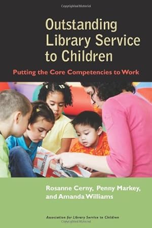 Seller image for Outstanding Library Service To Children by Rosanne Cerny, Penny Markey [Paperback ] for sale by booksXpress