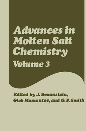 Bild des Verkufers fr Advances in Molten Salt Chemistry: Volume 3 by Braunstein, J., Mamantov, Gleb, Smith, G. P. [Paperback ] zum Verkauf von booksXpress