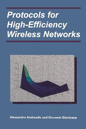 Immagine del venditore per Protocols for High-Efficiency Wireless Networks by Andreadis, Alessandro, Giambene, Giovanni [Paperback ] venduto da booksXpress