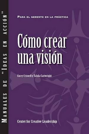 Seller image for Creating a Vision (Spanish) (Spanish Edition) [Soft Cover ] for sale by booksXpress