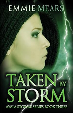 Imagen del vendedor de Taken by Storm (Ayala Storme) by Mears, Emmie [Paperback ] a la venta por booksXpress