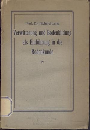 Bild des Verkufers fr Verwitterung und Bodenbildung als Einfhrung in die Bodenkunde. zum Verkauf von Antiquariat Kaner & Kaner GbR