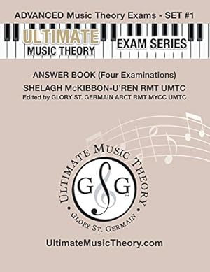 Seller image for Advanced Music Theory Exams Set #1 Answer Book - Ultimate Music Theory Exam Series: Preparatory, Basic, Intermediate & Advanced Exams Set #1 & Set #2 . (Ultimate Music Theory Exam Books) [Soft Cover ] for sale by booksXpress