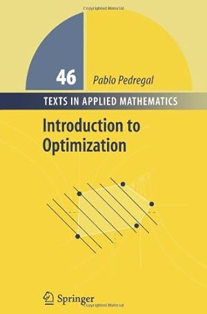 Seller image for Introduction to Optimization (Texts in Applied Mathematics) by Pedregal, Pablo [Paperback ] for sale by booksXpress
