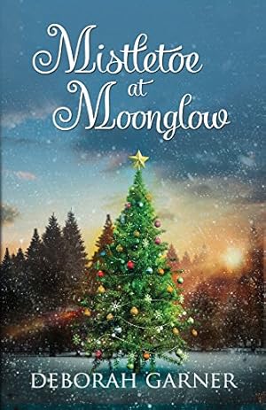 Seller image for Mistletoe at Moonglow by Garner, Deborah [Paperback ] for sale by booksXpress