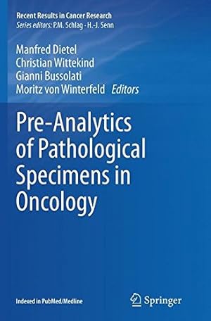 Immagine del venditore per Pre-Analytics of Pathological Specimens in Oncology (Recent Results in Cancer Research) [Paperback ] venduto da booksXpress