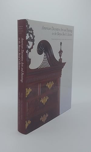 Image du vendeur pour AMERICAN DECORATIVE ARTS AND PAINTINGS IN THE BAYOU BEND COLLECTION mis en vente par Rothwell & Dunworth (ABA, ILAB)