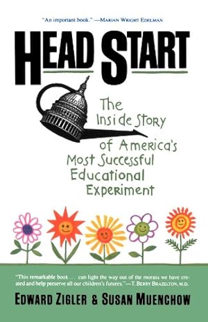 Seller image for Head Start: The Inside Story Of America's Most Successful Educational Experiment by Zigler, Edward [Paperback ] for sale by booksXpress