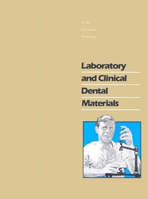 Seller image for Laboratory and Clinical Dental Materials (Dental Laboratory Technology Manuals) by Leinfelder, Karl F., Taylor, Duane F. [Paperback ] for sale by booksXpress