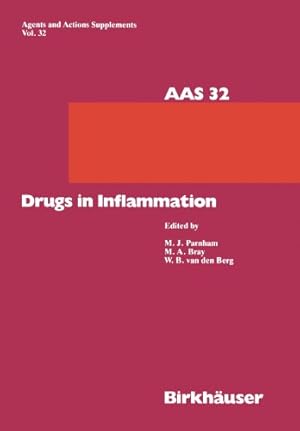 Seller image for Drugs in Inflammation (Agents and Actions Supplements) (Volume 32) by Parnham, Michael, Bray, Michael A., Berg, Wim B.van den [Paperback ] for sale by booksXpress