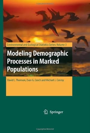 Seller image for Modeling Demographic Processes in Marked Populations (Environmental and Ecological Statistics) [Hardcover ] for sale by booksXpress