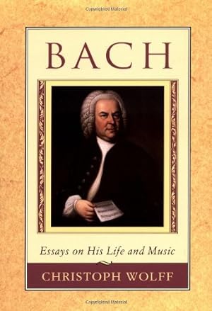 Immagine del venditore per Bach: Essays on His Life and Music by Wolff, Christoph [Paperback ] venduto da booksXpress