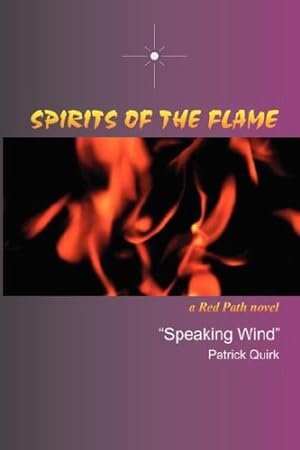 Immagine del venditore per Spirits of the Flame by Quirk, Patrick E. [Paperback ] venduto da booksXpress