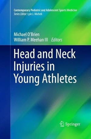 Seller image for Head and Neck Injuries in Young Athletes (Contemporary Pediatric and Adolescent Sports Medicine) [Paperback ] for sale by booksXpress