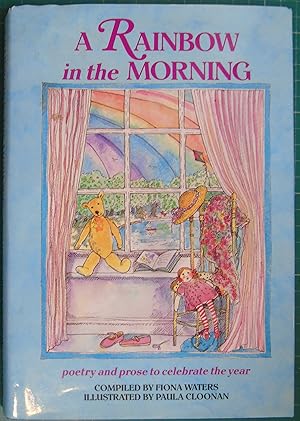 Seller image for A Rainbow in the Morning for sale by Hanselled Books