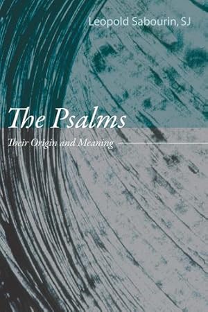 Image du vendeur pour The Psalms: Their Origin and Meaning by Sabourin, Leopold [Paperback ] mis en vente par booksXpress