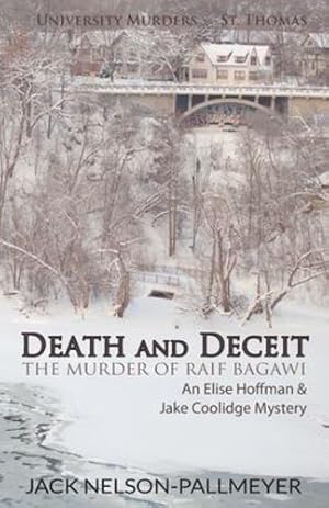 Seller image for Death and Deceit: The Murder of Raif Bagawi (University Murders) by Jack, Nelson-Pallmeyer [Paperback ] for sale by booksXpress