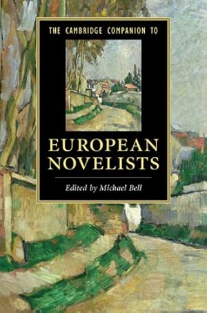 Imagen del vendedor de The Cambridge Companion to European Novelists (Cambridge Companions to Literature) [Hardcover ] a la venta por booksXpress