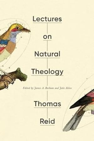 Seller image for Lectures on Natural Theology [Soft Cover ] for sale by booksXpress